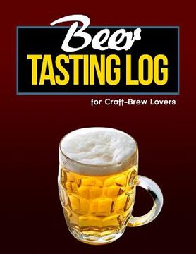portada Beer Tasting Log for Craft-Brew Lovers (en Inglés)