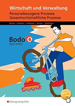 portada Bodo o. Gmbh - Ausgabe für Berufsfachschulen in Nordrhein-Westfalen: Personalbezogene Prozesse und Gesamtwirtschaftliche Prozesse: Arbeitsheft (in German)