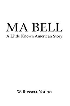 portada ma bell - a little known american story (en Inglés)