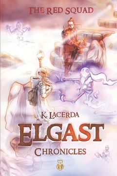 portada I. Elgast Chronicles: The Red Squad (en Inglés)