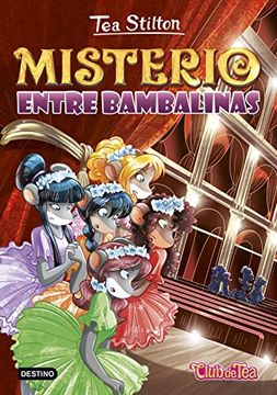 portada Tea Stilton 14: Misterio Entre Bambalinas (in Spanish)