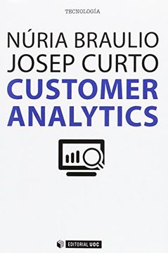 portada Customer Analytics: Mejorando la Inteligencia del Cliente Mediante los Datos (in Spanish)