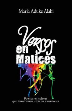 portada Versos en Matices: Poemas en colores que transforman letras en sensaciones
