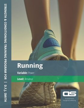 portada DS Performance - Strength & Conditioning Training Program for Running, Power, Amateur (in English)