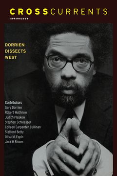 portada Crosscurrents: Dorrien Dissects West: Volume 58, Number 1, March 2008 (en Inglés)