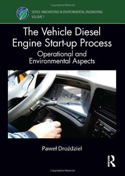 portada The Vehicle Diesel Engine Start-Up Process: Operational and Environmental Aspects (Innovations in Environmental Engineering) (en Inglés)