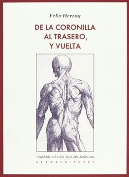 De La Coronilla Al Trasero, Y Vuelta (Voces)