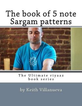 portada The book of 5 note Sargam patterns (en Inglés)
