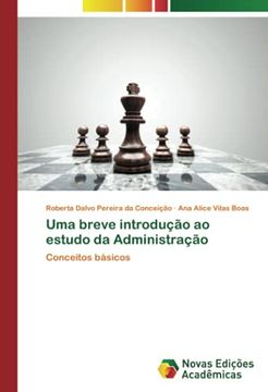 portada Uma Breve Introdução ao Estudo da Administração: Conceitos Básicos (en Portugués)