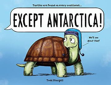 portada Except Antarctica: A Hilarious Animal Picture Book for Kids (en Inglés)