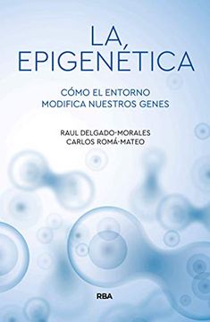 portada La Epigenética: Cómo el Entorno Modifica Nuestros Genes