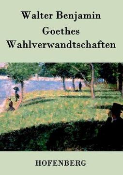 portada Goethes Wahlverwandtschaften