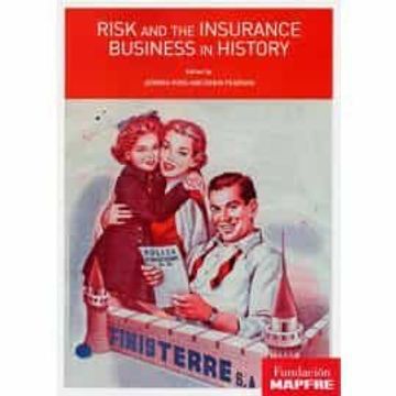 portada Risk and the Insurance Business in History (en Inglés)