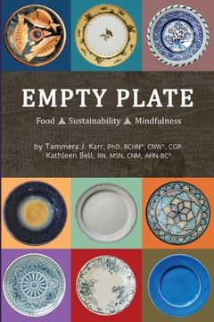 portada Empty Plate: Food - Sustainability - Mindfulness (en Inglés)