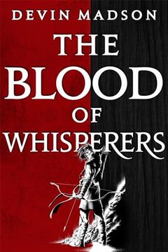 portada The Blood of Whisperers: The Vengeance Trilogy, Book one (en Inglés)