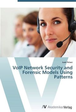 portada VoIP Network Security and Forensic Models Using Patterns