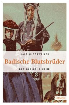 portada Badische Blutsbrüder: Rauchende Colts im Wiesental (in German)