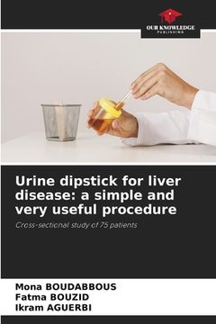 portada Urine dipstick for liver disease: a simple and very useful procedure (en Inglés)