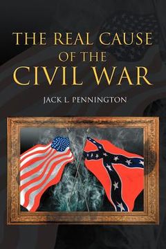 portada the real cause of the civil war (en Inglés)