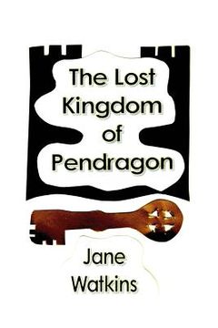 portada The Lost Kingdom of Pendragon (in English)