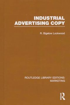 portada Industrial Advertising Copy (Rle Marketing) (Routledge Library Editions: Marketing)