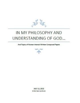 portada In My Philosophy and Understanding of God: Philosophy and Human Interest Papers (en Inglés)
