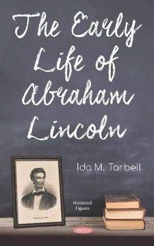 portada The Early Life of Abraham Lincoln (Historical Figures)