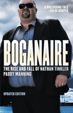 portada Boganaire: The Rise and Fall of Nathan Tinkler 