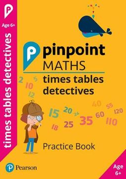 portada Pinpoint Maths Times Tables Detectives Year 2 (Pack of 30): Practice Book (in English)