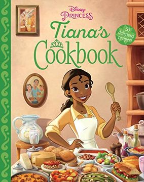 portada Tiana'S Cookbook (in English)