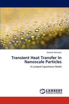 portada transient heat transfer in nanoscale particles (in English)