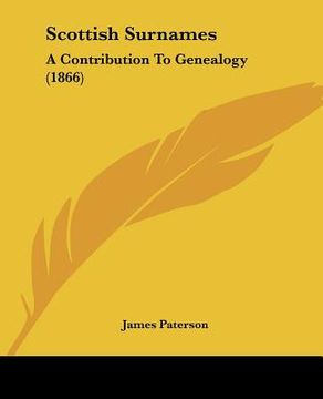 portada scottish surnames: a contribution to genealogy (1866) (en Inglés)