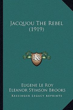 portada jacquou the rebel (1919) (in English)