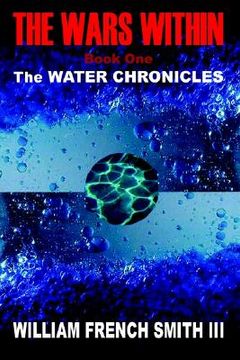 portada the wars within: book one, the water chronicles