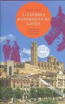 portada Llegendes Històriques De Lleida (Contes i Llegendes) (in Catalá)