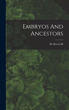 portada Embryos And Ancestors (en Inglés)