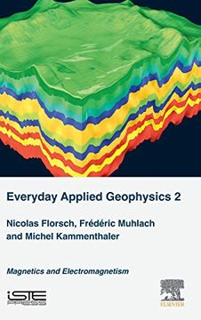 portada Everyday Applied Geophysics 2: Magnetics and Electromagnetism (en Inglés)