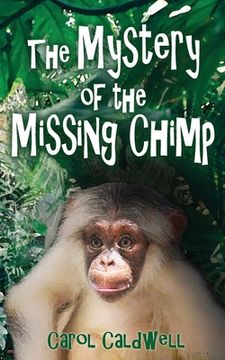 portada The Mystery of the Missing Chimp (in English)