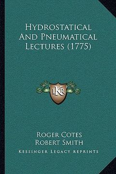 portada hydrostatical and pneumatical lectures (1775)