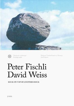 portada Fischli & Weiss: Rock on top of Another Rock: Valdresflya & Kensington Gardens 