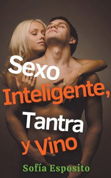 portada Sexo Inteligente, Tantra y Vino
