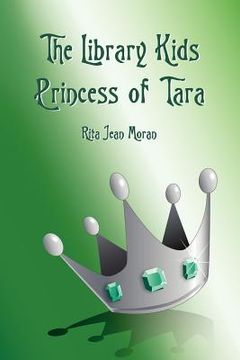 portada the library kids princess of tara (en Inglés)