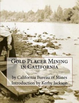 portada Gold Placer Mining in California (en Inglés)