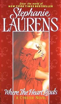 Where the Heart Leads: 1 (Cynster) (en Inglés)