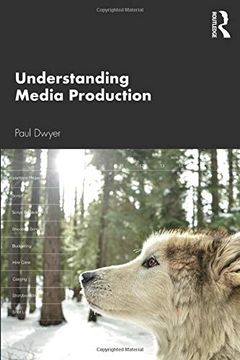 portada Understanding Media Production (en Inglés)