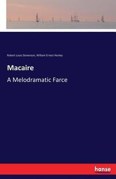 portada Macaire: A Melodramatic Farce (in English)