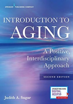 portada Introduction to Aging: A Positive, Interdisciplinary Approach (in English)