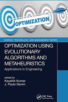 portada Optimization Using Evolutionary Algorithms and Metaheuristics (Science, Technology, and Management) (en Inglés)