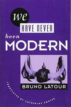 we have never been modern