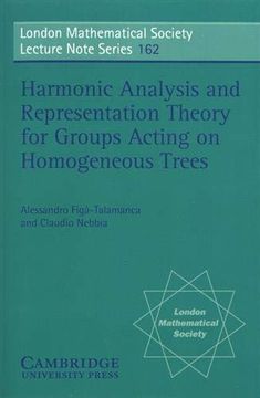 portada Harmonic Analysis and Representation Theory for Groups Acting on Homogenous Trees Paperback (London Mathematical Society Lecture Note Series) (en Inglés)